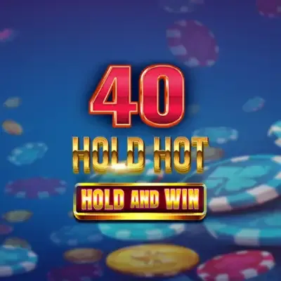 40 Hold Hot Hold And Win thumbnail